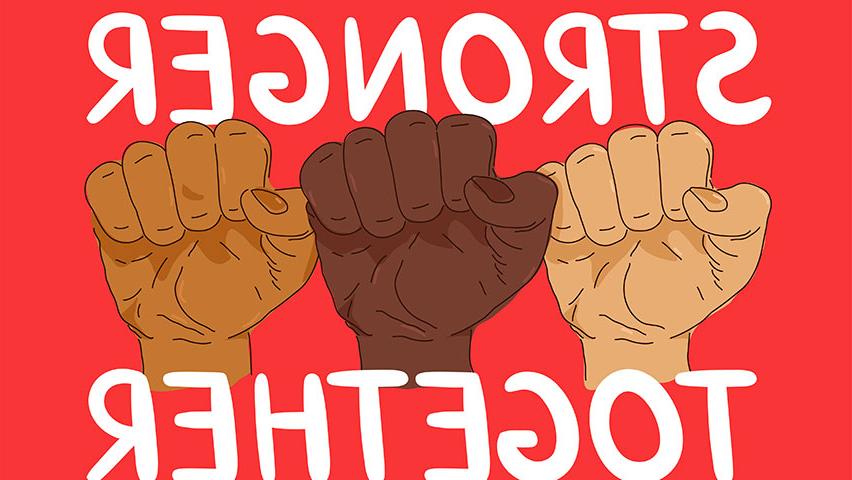 Three fists black, brown & black Stronger Together